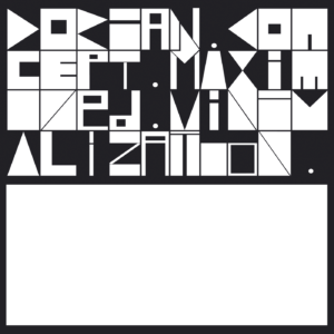 Dorian Concept - Maximized Minimalization